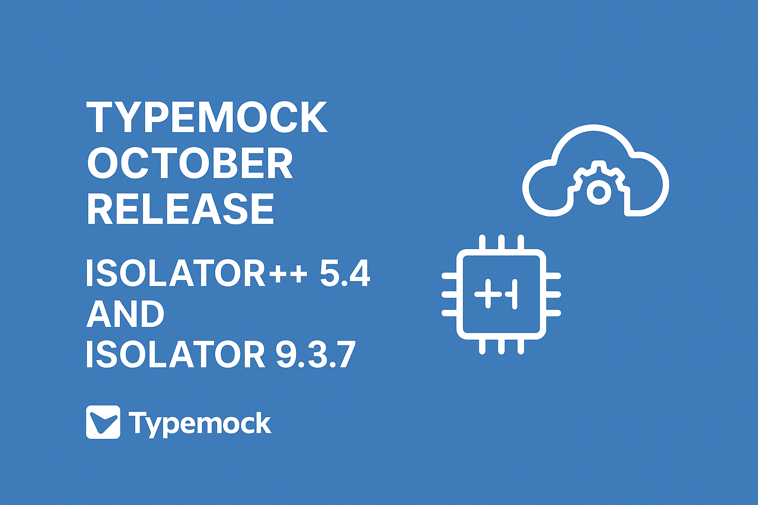 Typemock Isolator++ 5.4 release